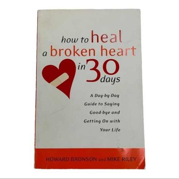 How to Heal a Broken Heart in 30 Days - Picture 1 of 12